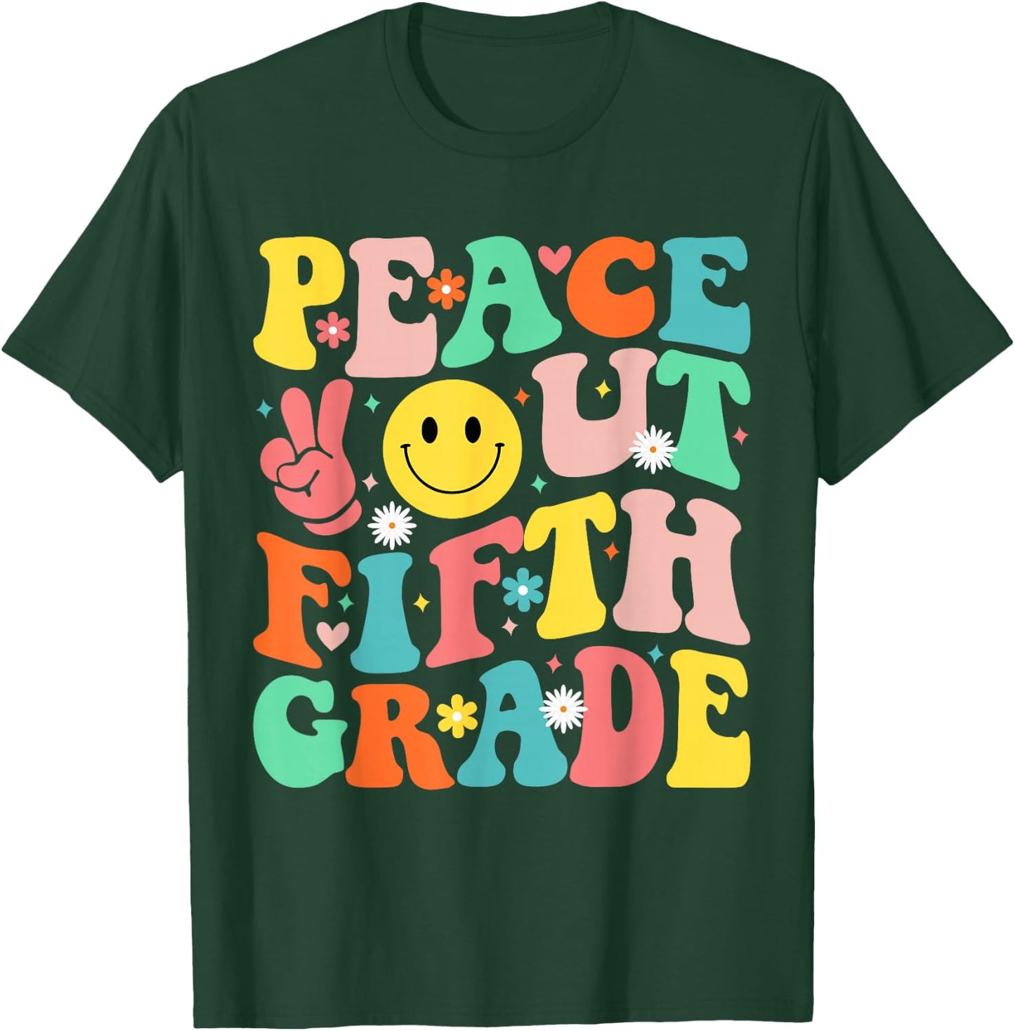 Peace Out Fifth Grade Groovy 5th Grade Last day of school T-Shirt - T-Shirt | Forest