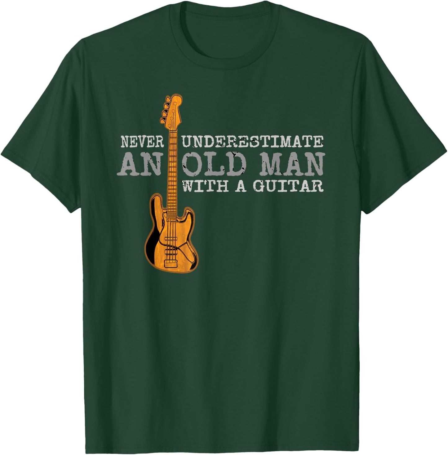 Vintage Never Underestimate an Old Man with a Guitar Music T-Shirt - T-Shirt | Forest