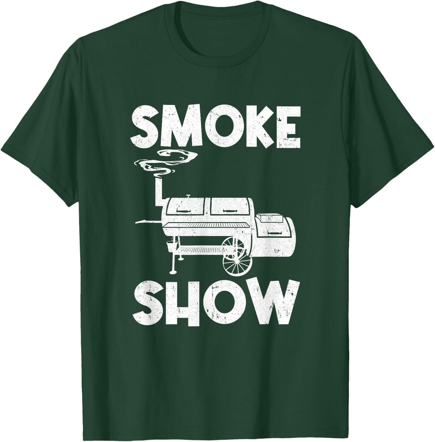 Smoke Show Funny Bbq Smoker Grilling Meat Smoking Grill T-Shirt - T-Shirt | Forest