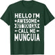 Munguia Surname Call Me Munguia Family Last Name Munguia T-Shirt - T-Shirt | Forest