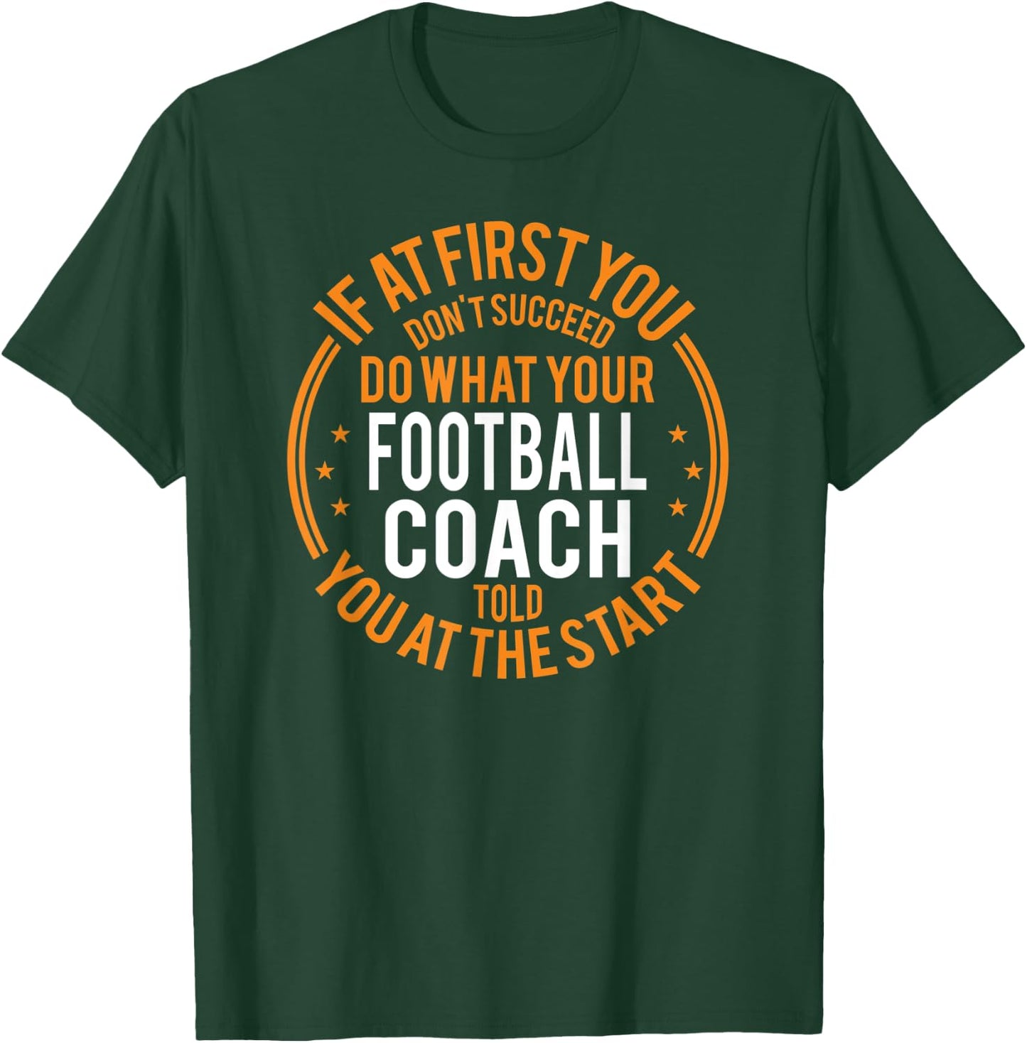 Funny Sport Instructor and Player Funny Football Coach T-Shirt - T-Shirt | Forest