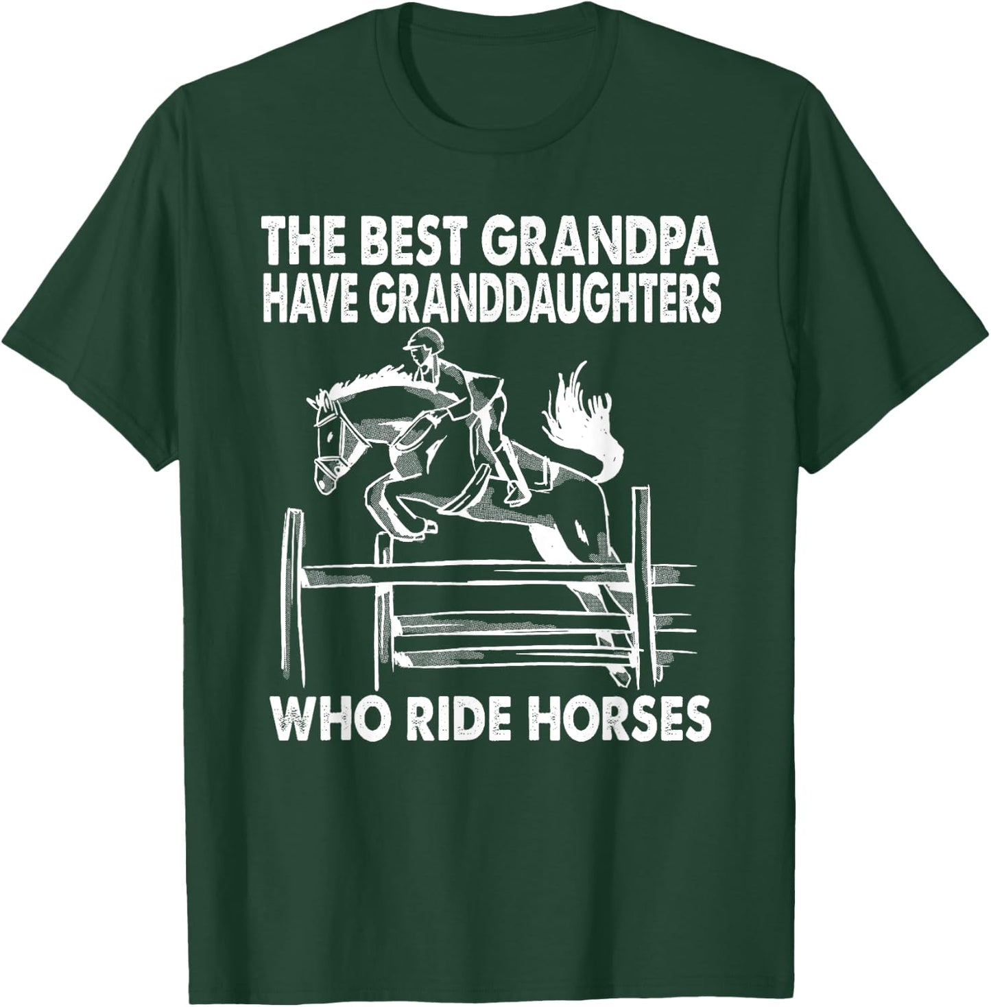 The Best Grandpa Have Granddaughters Who Ride Horses T-Shirt - T-Shirt | Forest