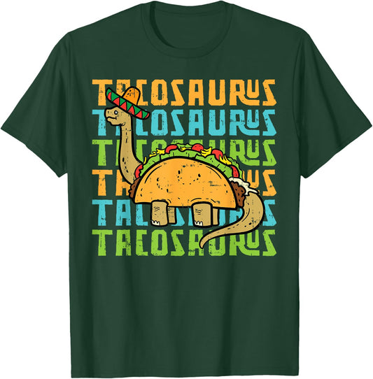 Tacosaurus Taco Dinosaur Funny Dino Cinco De Mayo Mexican T-Shirt - T-Shirt | Forest
