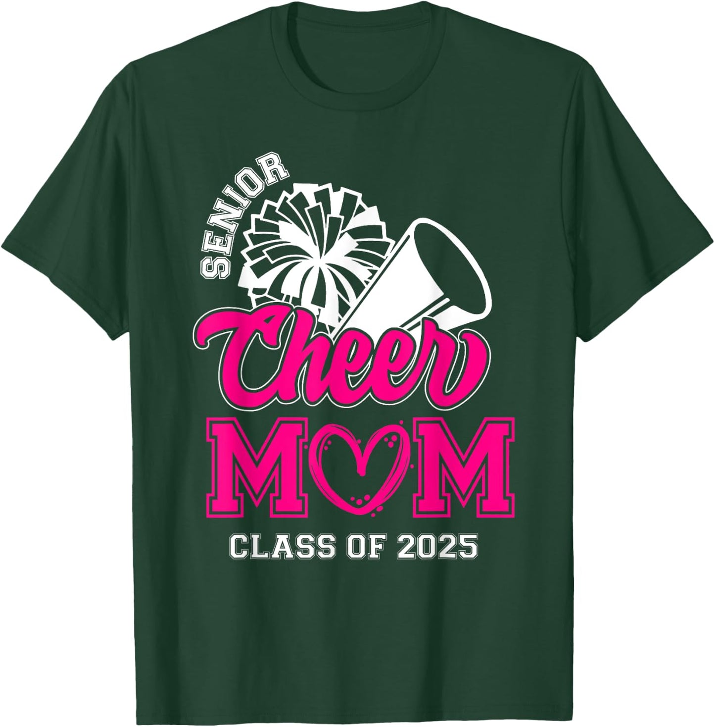 Senior Cheerleader Mom Cheer Class Of 2025 Graduation Women T-Shirt - T-Shirt | Forest