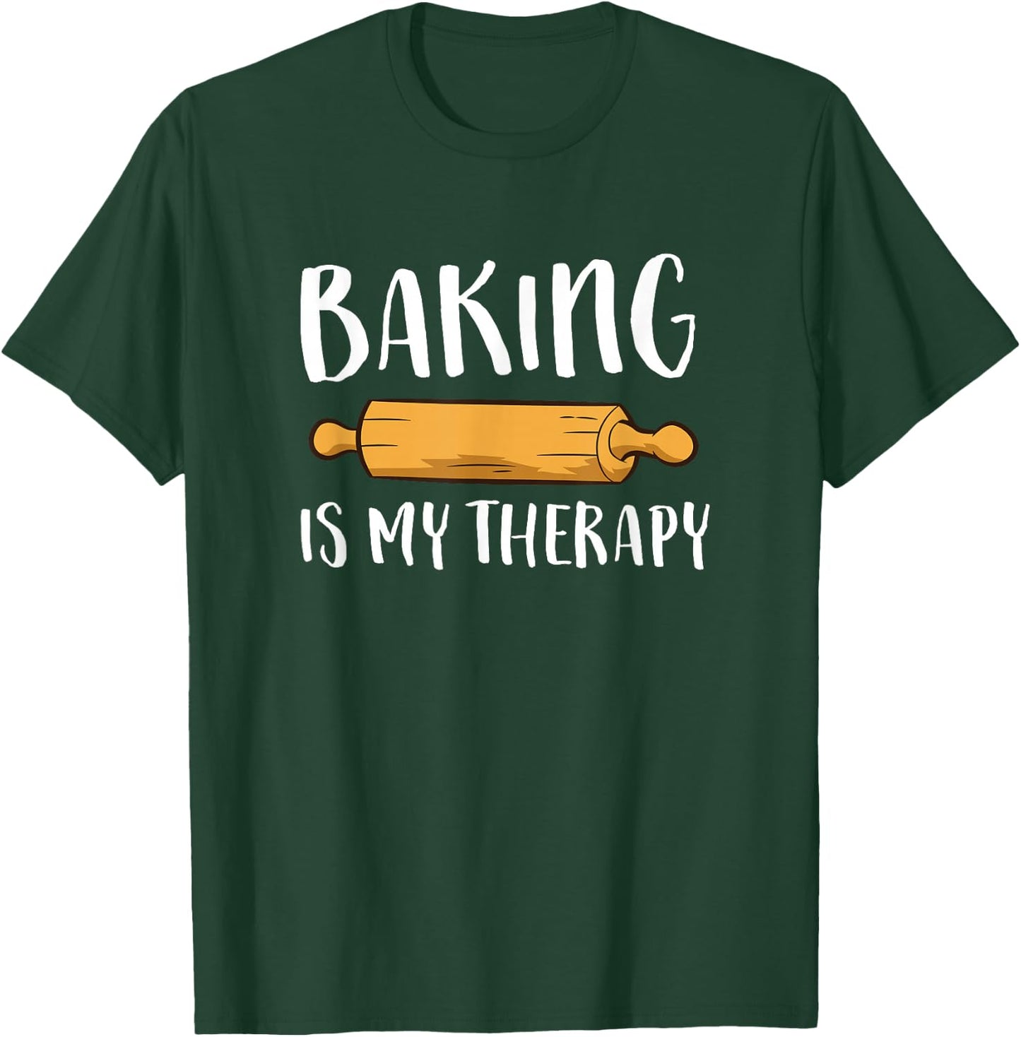 Christmas Cookie Baking Baker Gift Baking Is My Therapy T-Shirt - T-Shirt | Forest