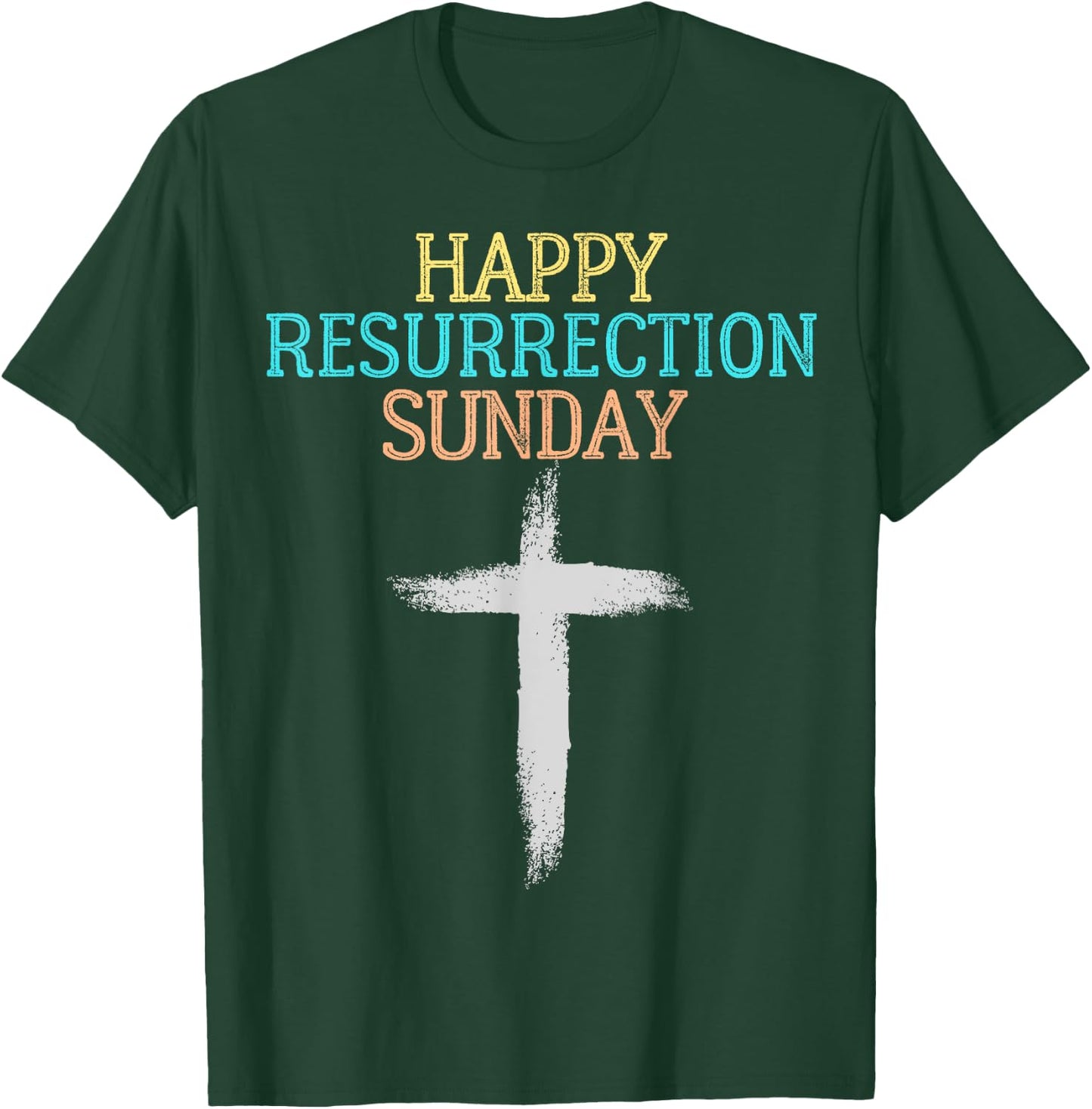 Happy Resurrection Sunday - Easter Jesus Christian Church T-Shirt - T-Shirt | Forest