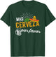 Mas Cerveza Por Favor Men & Women Funny Cinco de Mayo T-Shirt - T-Shirt | Forest