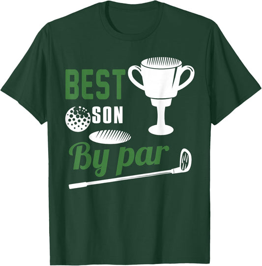 Best Son By Par Golf Golfer Gift T-Shirt - T-Shirt | Forest