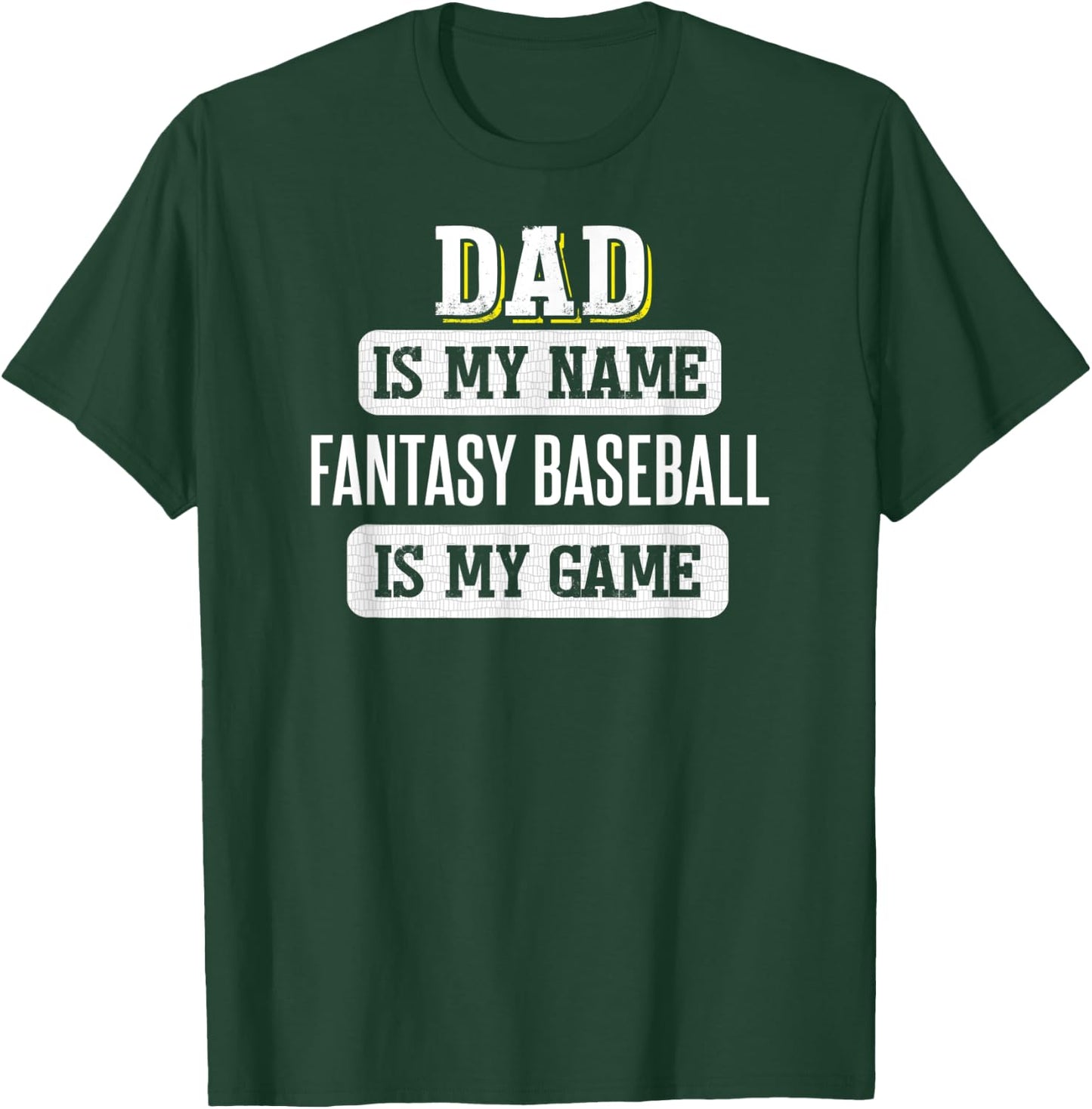 Funny Fantasy Baseball Gift Dad Fathers Day Design T-Shirt - T-Shirt | Forest