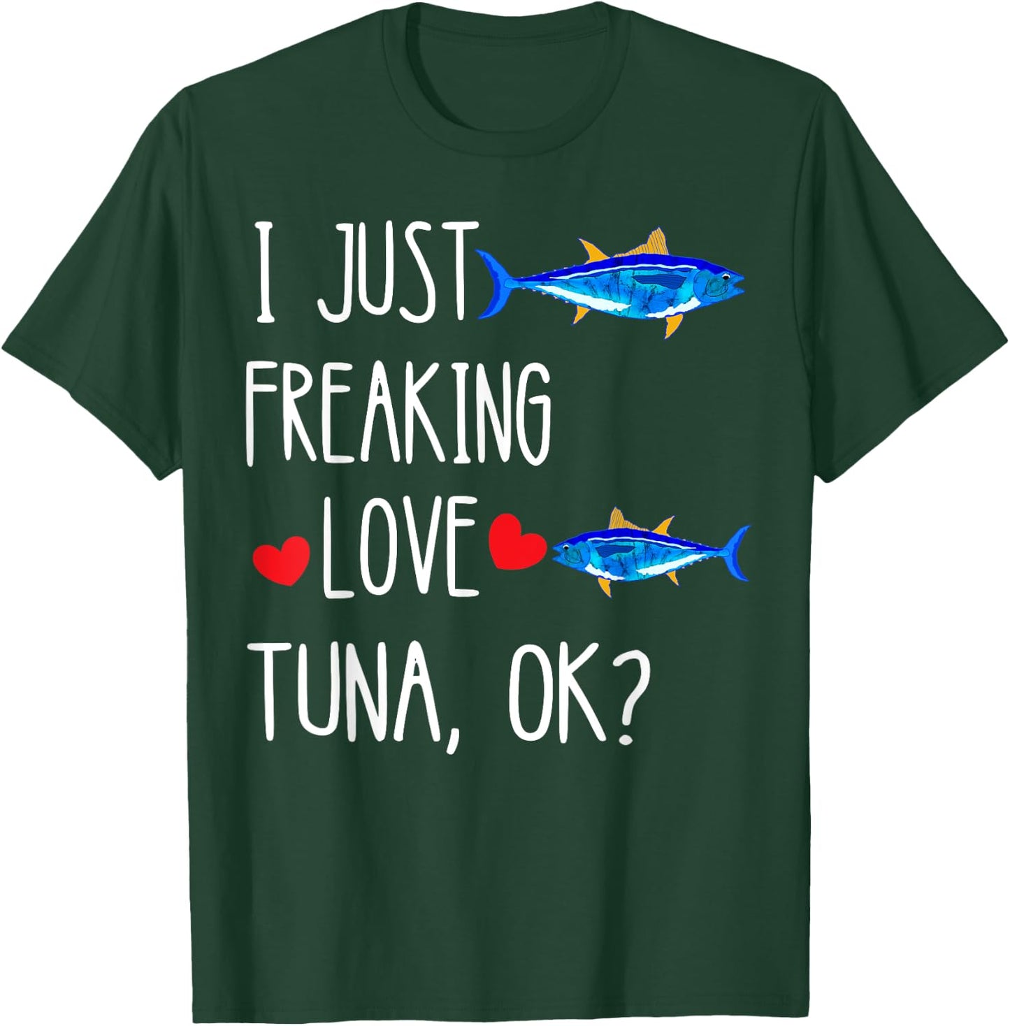 Tuna Tuna Canister Predatory Fish Fishing Food Fish Food T-Shirt - T-Shirt | Forest