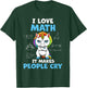 I Love Math It Makes People Cry Funny Math Teacher Women Kids T-Shirt - T-Shirt | Forest