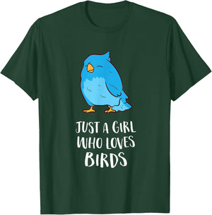 Just A Girl Who Loves Birds Cute Bird Lady T-Shirt - T-Shirt | Forest