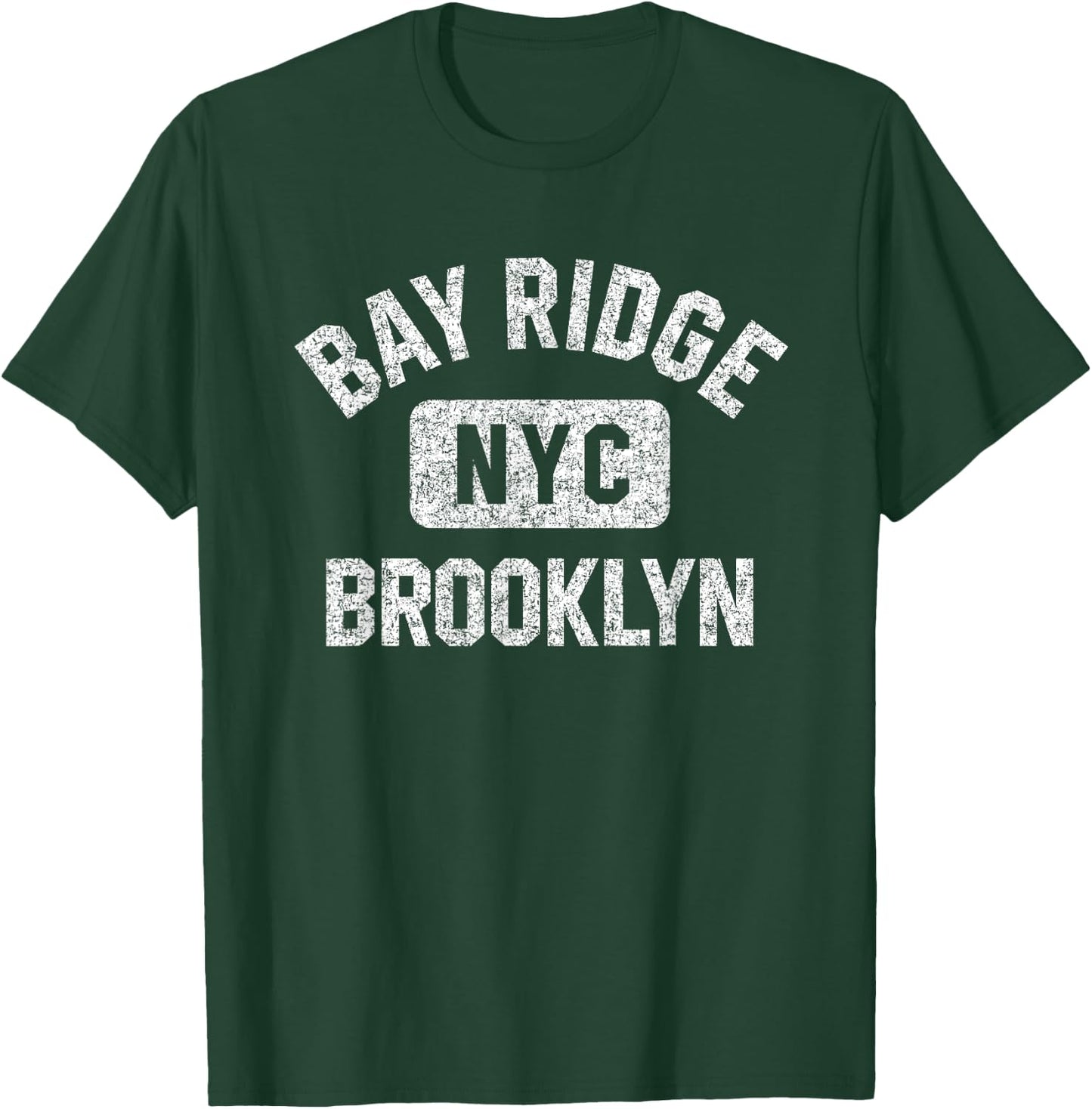 Bay Ridge Brooklyn NYC Gym Style Distressed White Print T-Shirt - T-Shirt | Forest