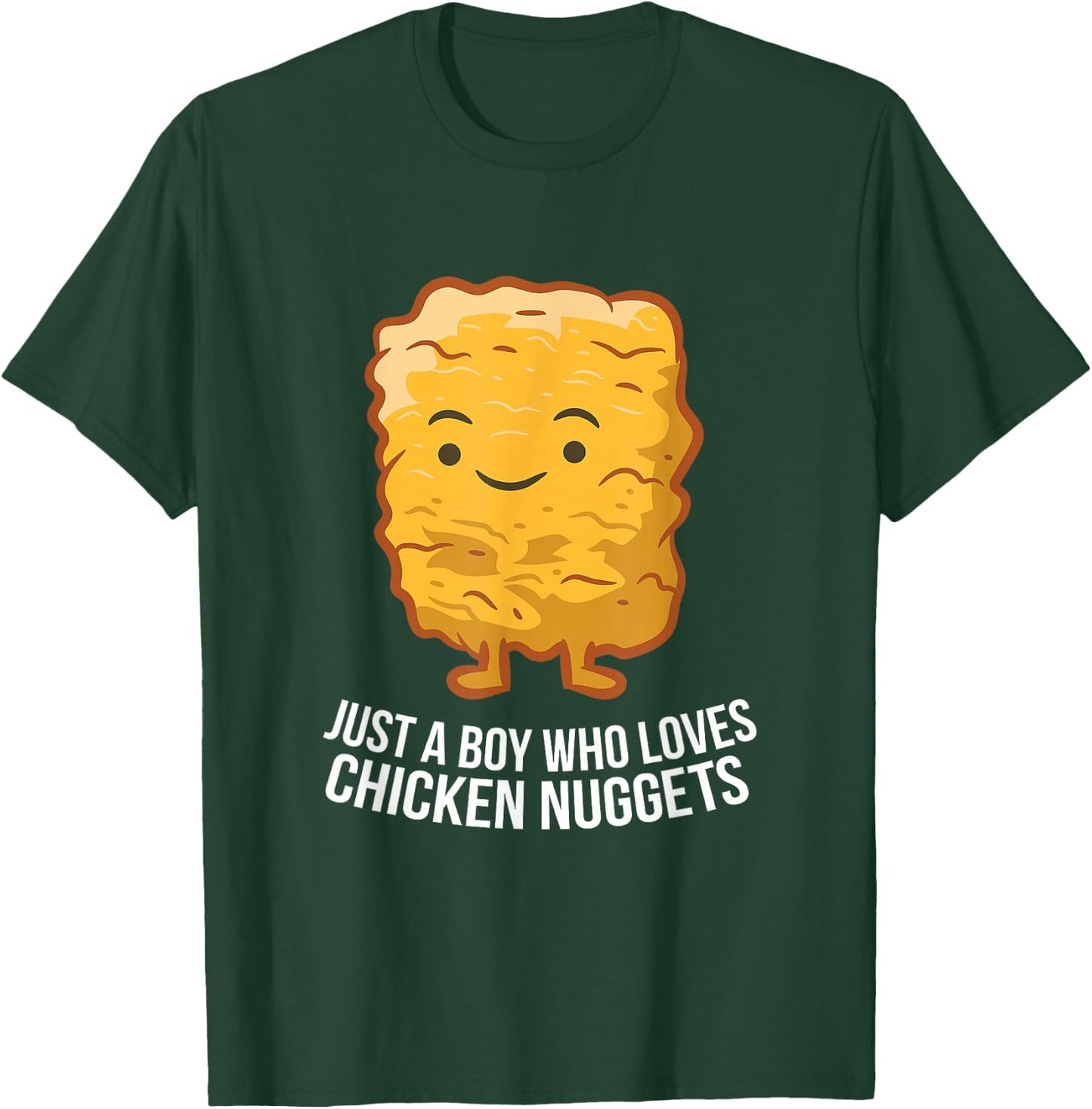 Chicken Nuggets Son Just A Boy Who Loves Chicken Nuggets T-Shirt - T-Shirt | Forest