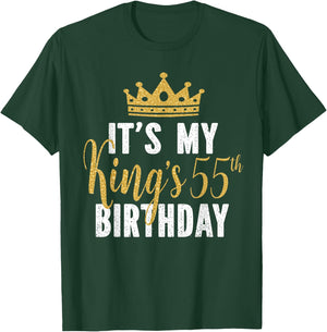 It's My King's 55th Birthday Idea For 55 Years Old Man T-Shirt - T-Shirt | Forest