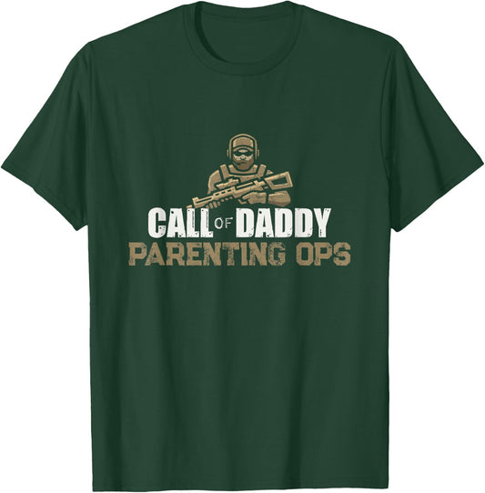 Call of Daddy Parenting Ops Gamer Dad's Funny Fathers Day T-Shirt - T-Shirt | Forest