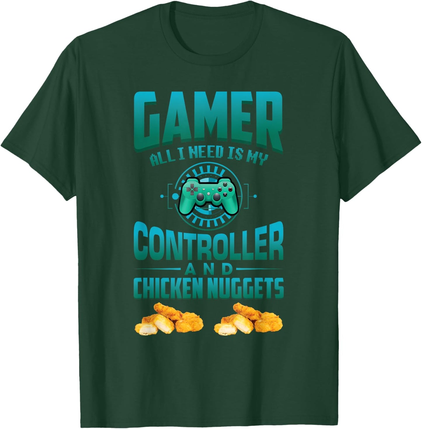 Gamer for Kids Adults Video games Chicken nuggets T-Shirt - T-Shirt | Forest