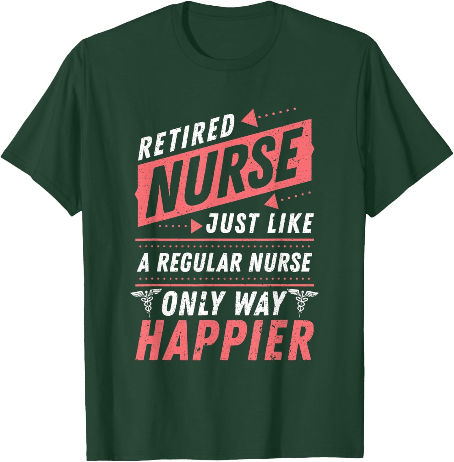 Retired Nurse Nursery Retirement Gift Nurse T-Shirt - T-Shirt | Forest