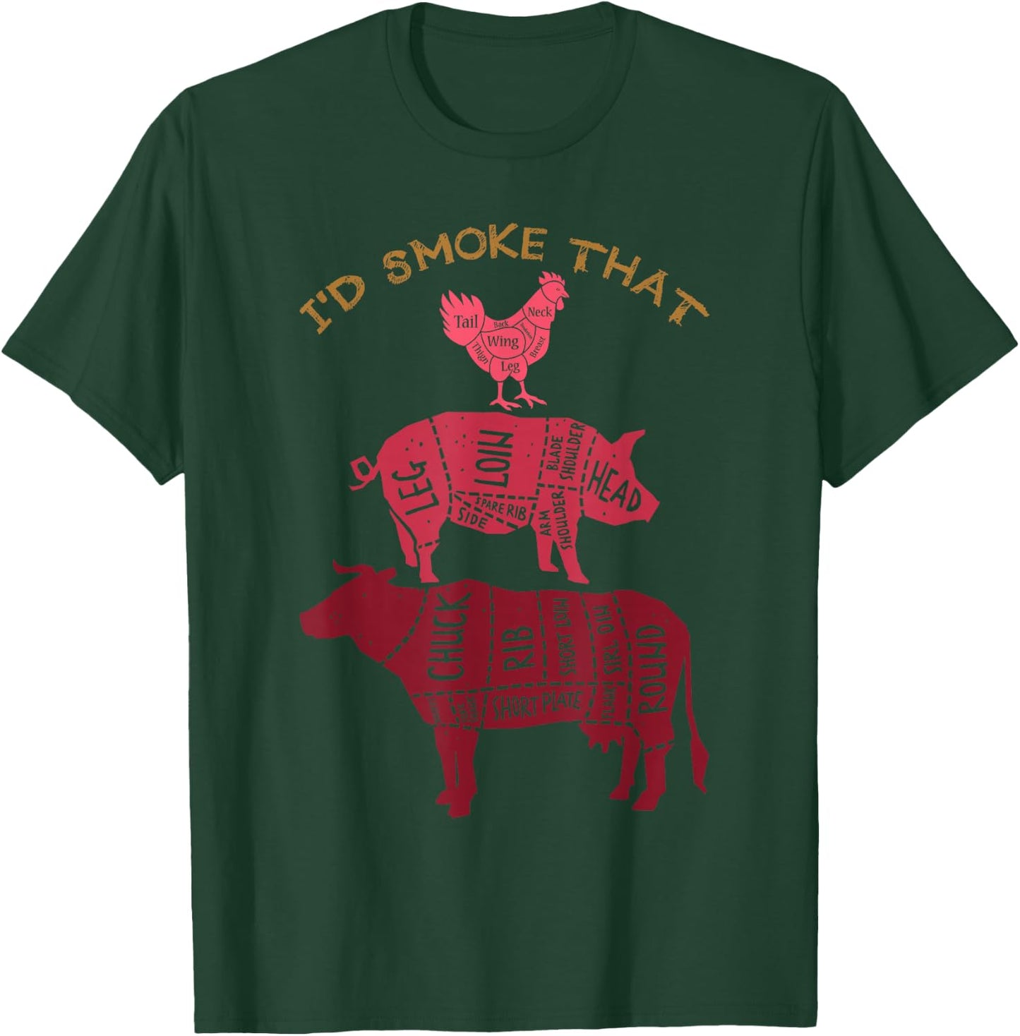Id Smoke That Barbecue T-Shirt - T-Shirt | Forest
