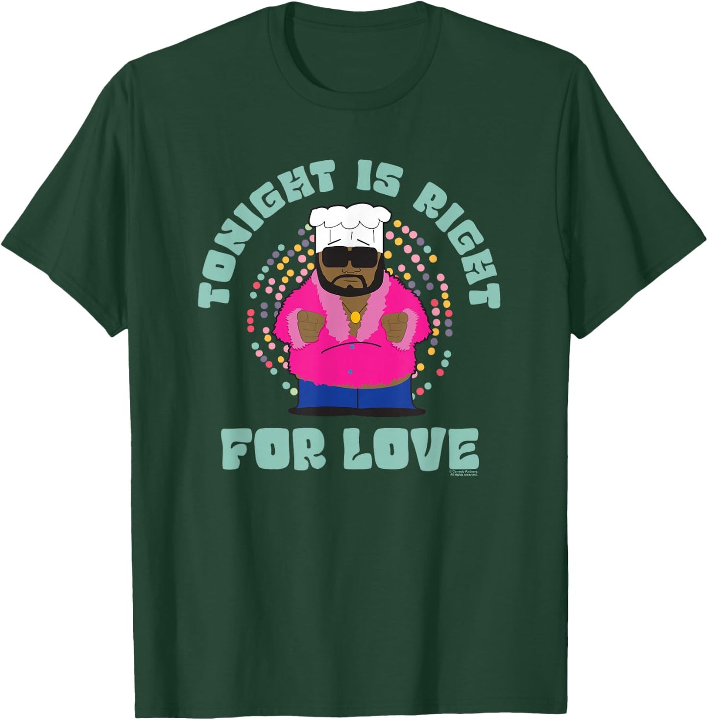 South Park Chef Tonight is Right T-Shirt - T-Shirt | Forest
