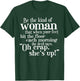 Be The Kind Of Woman That When Your Feet Hit The Floor T-Shirt - T-Shirt | Forest