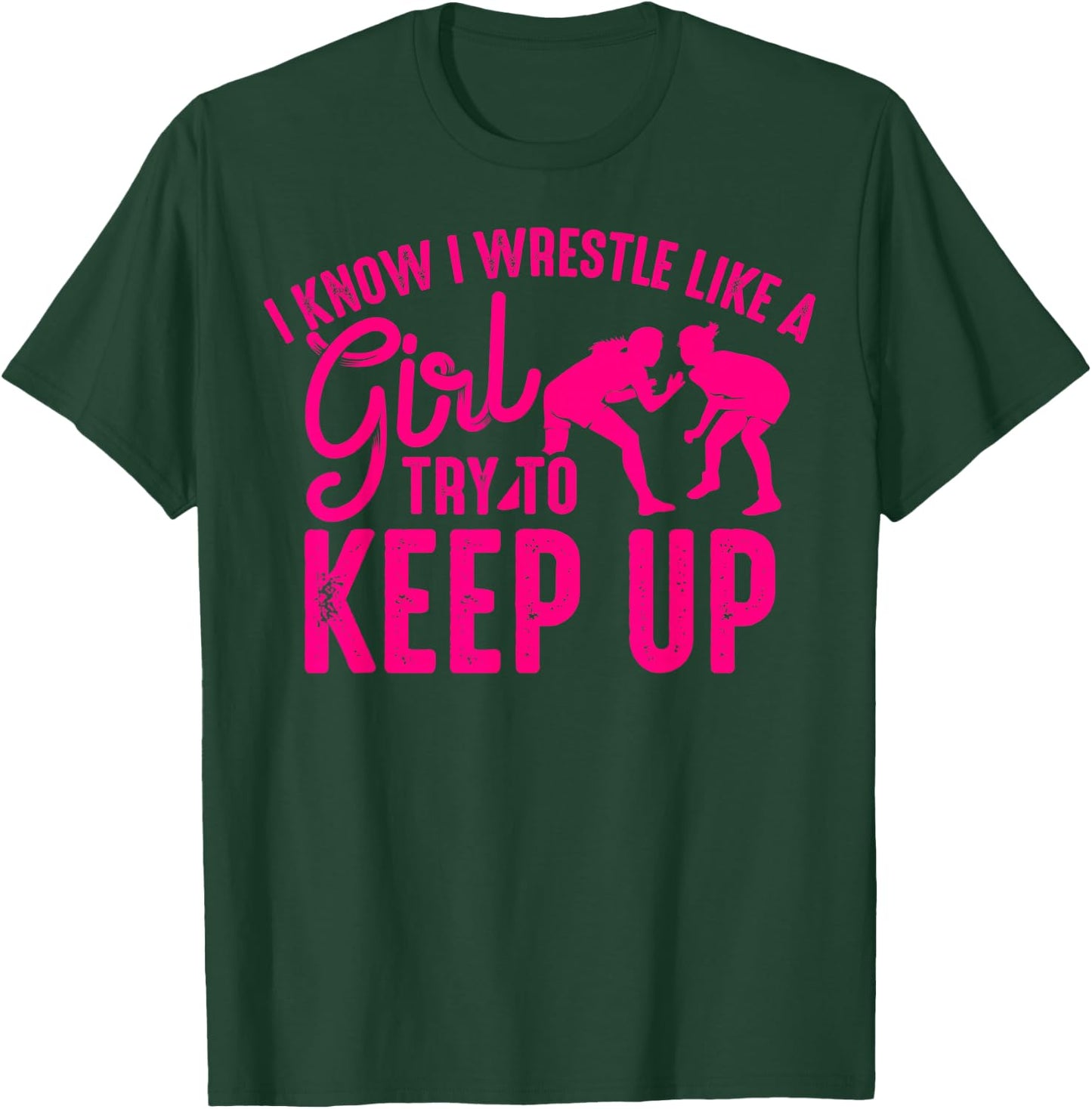 Funny Girl Wrestler Gift Cool Female Wrestling Lover Athlete T-Shirt - T-Shirt | Forest