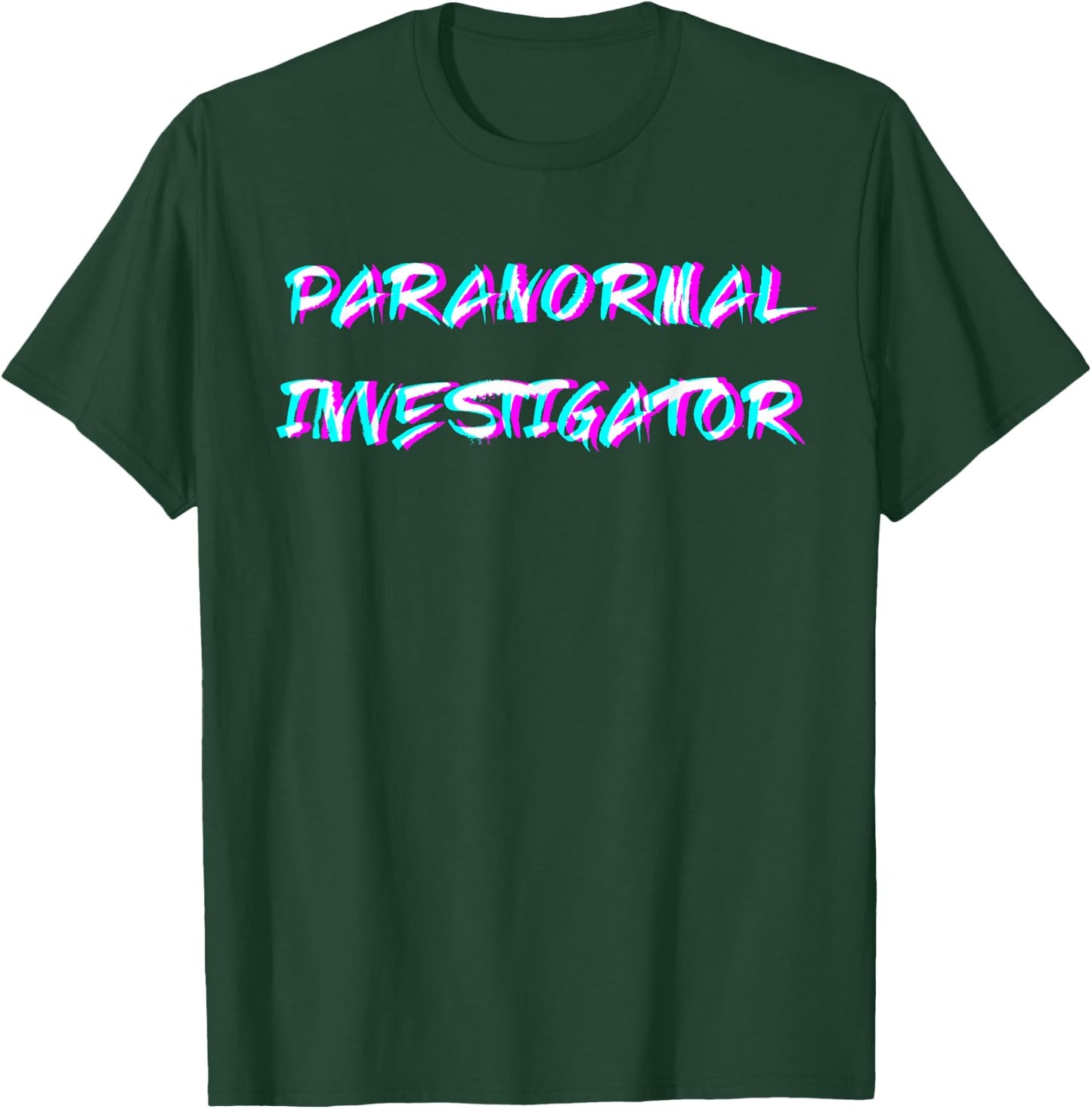 Paranormal Investigator Hunt Ghost Researchers Ghost Hunting T-Shirt - T-Shirt | Forest