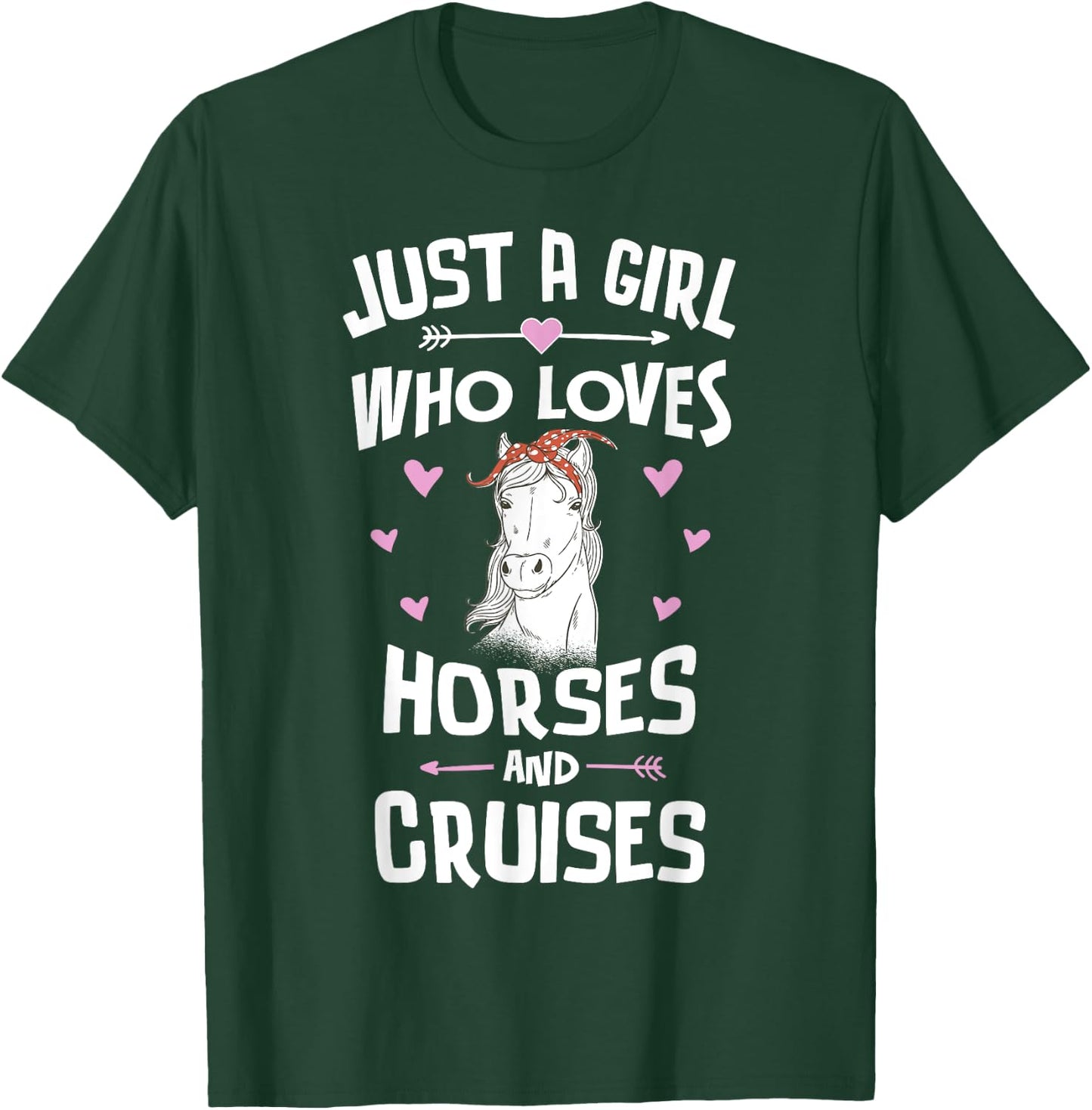 Horses And Cruises Gifts for Girls Women T-Shirt - T-Shirt | Forest