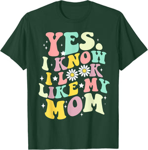 Groovy Yes I Know I Look Like My Mom Funny Daughter Toddler T-Shirt - T-Shirt | Forest
