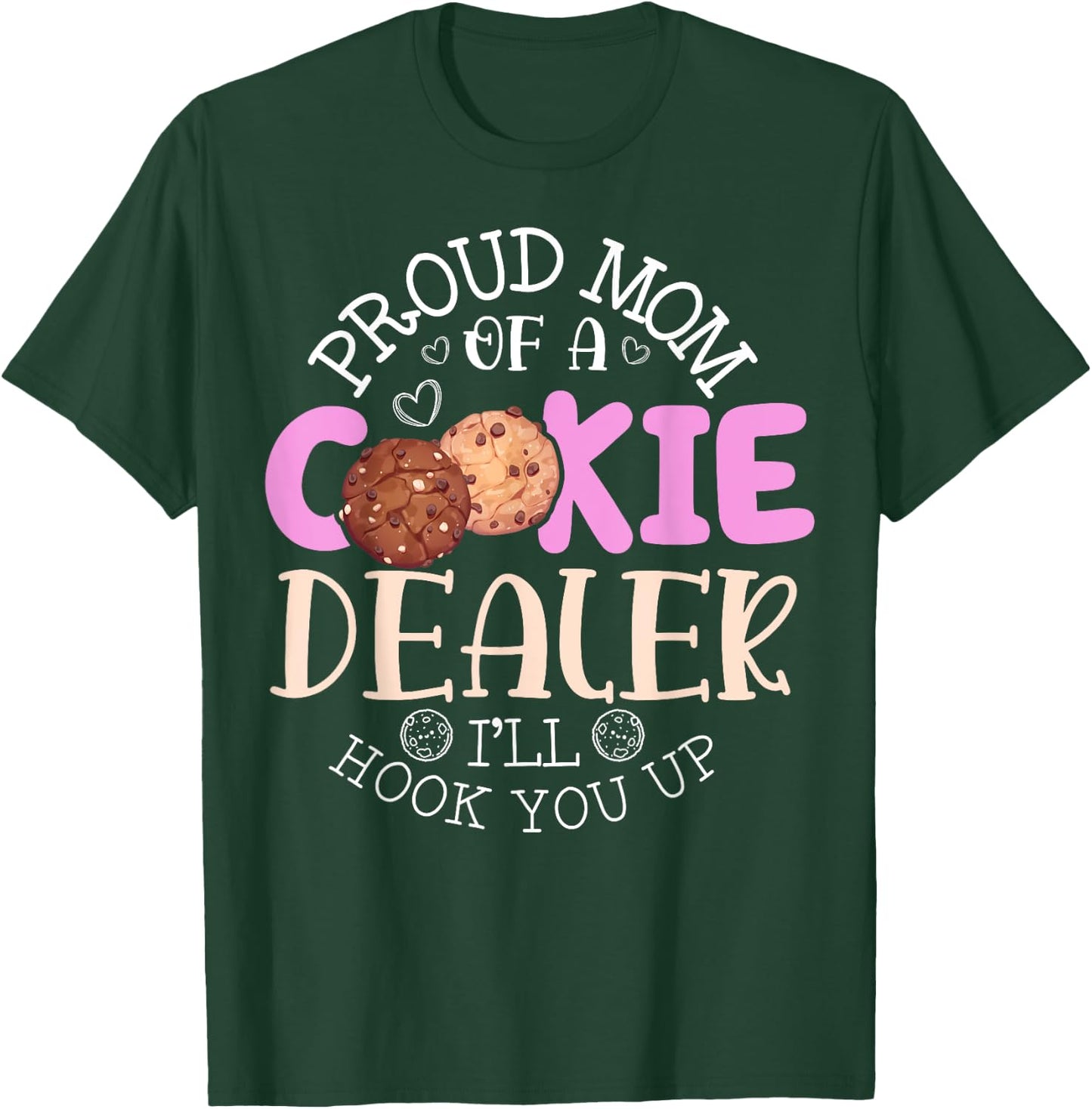 Proud Mom Of A Cookie Dealer Girl Troop Leader Cookie Mom T-Shirt - T-Shirt | Forest