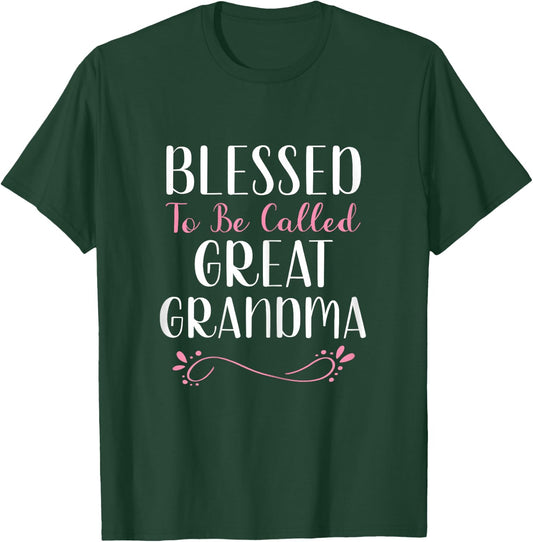 Blessed To Be Called Great Grandma Grandma Cute Cool T-Shirt - T-Shirt | Forest