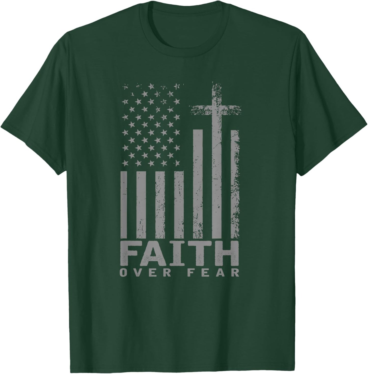 America Pride US Flag Faith Over Fear Prayer T-Shirt - T-Shirt | Forest