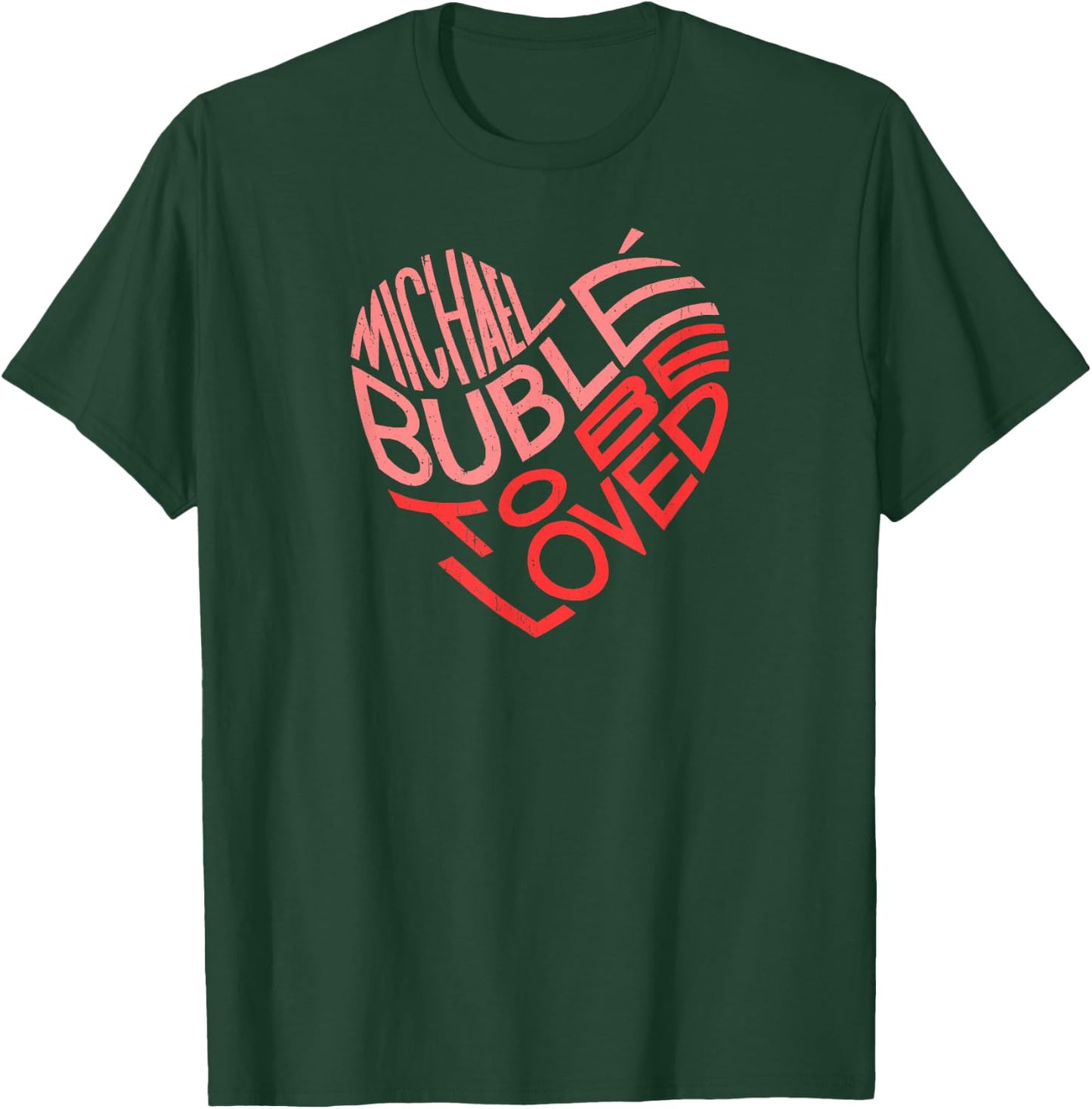 Michael Bublé Letter Heart T-Shirt - T-Shirt | Forest