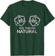 Yes, they're Natural 20 d20 dice funny RPG gamer Men & Women T-Shirt - T-Shirt | Forest