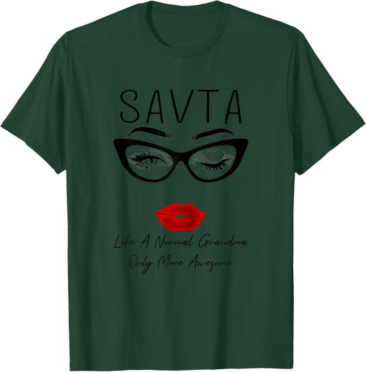 Savta Like a Normal Grandma Only More Awesome Glasses Face T-Shirt - T-Shirt | Forest