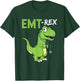 EMT Rex Funny Paramedic Graduation Firefighter T-Shirt - T-Shirt | Forest