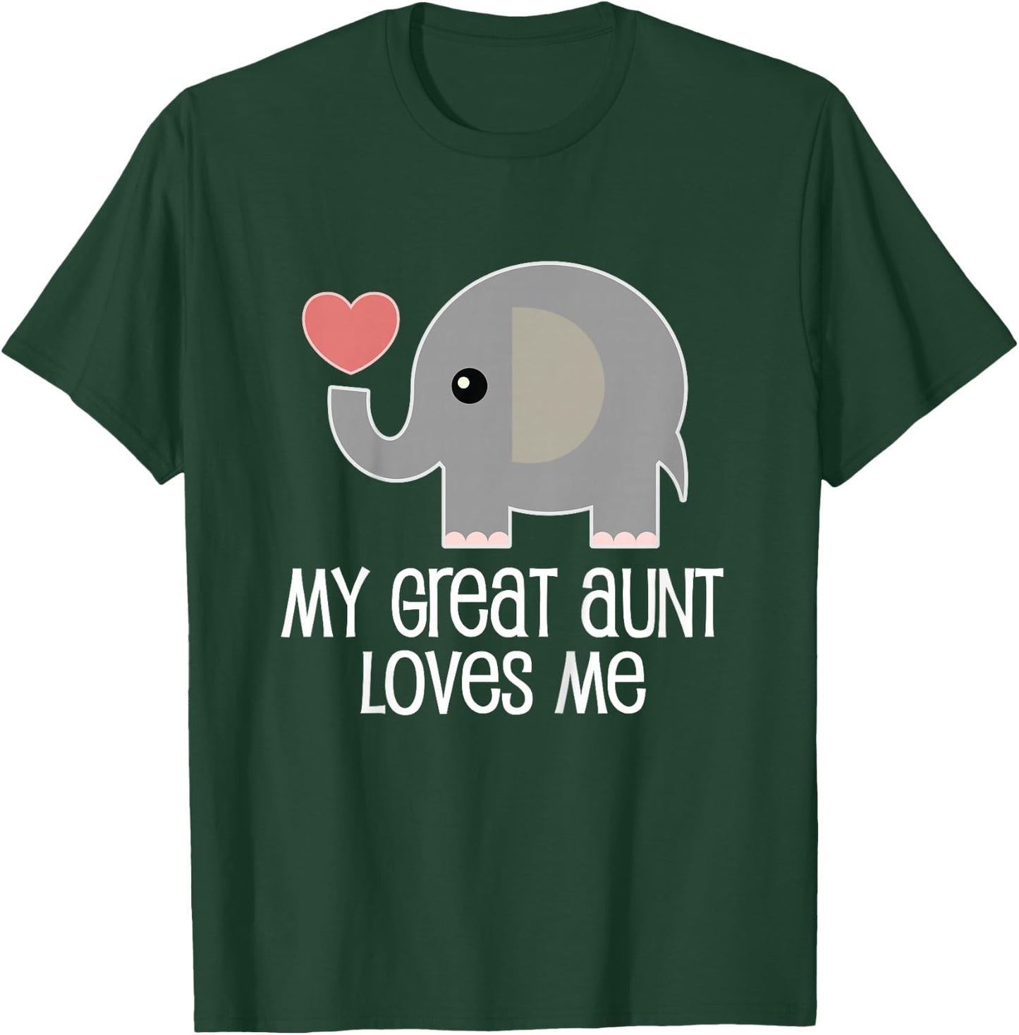 My Great Aunt Loves Me Elephant T-Shirt - T-Shirt | Forest