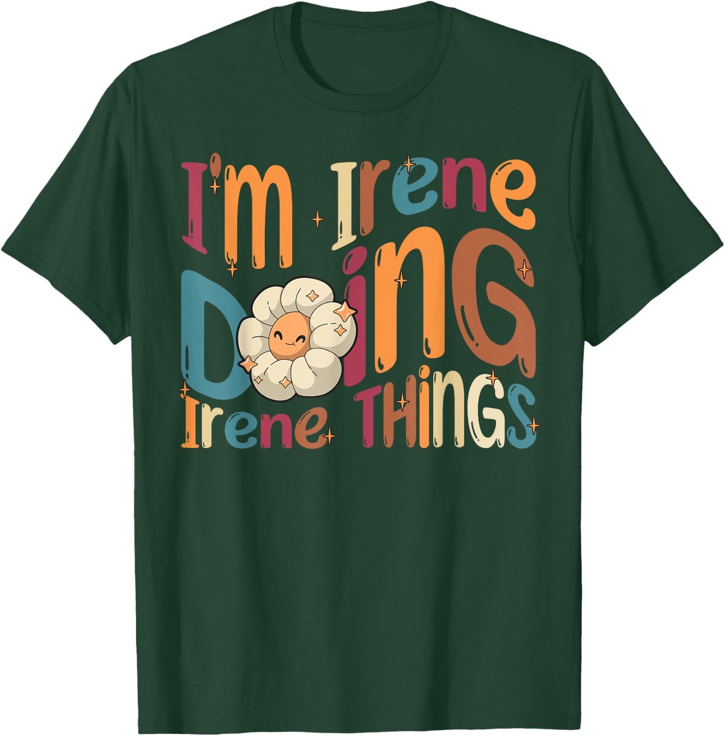 I'm Irene Doing Irene Things Funny Groovy Retro Irene T-Shirt - T-Shirt | Forest