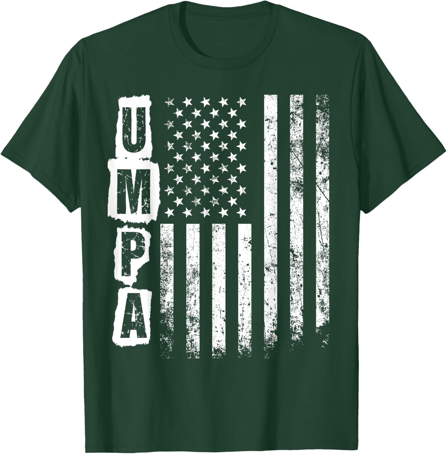 Umpa Father's Day American Flag 4th of July Xmas T-Shirt - T-Shirt | Forest