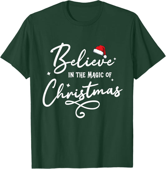 Believe in the Magic of Christmas T-Shirt - T-Shirt | Forest