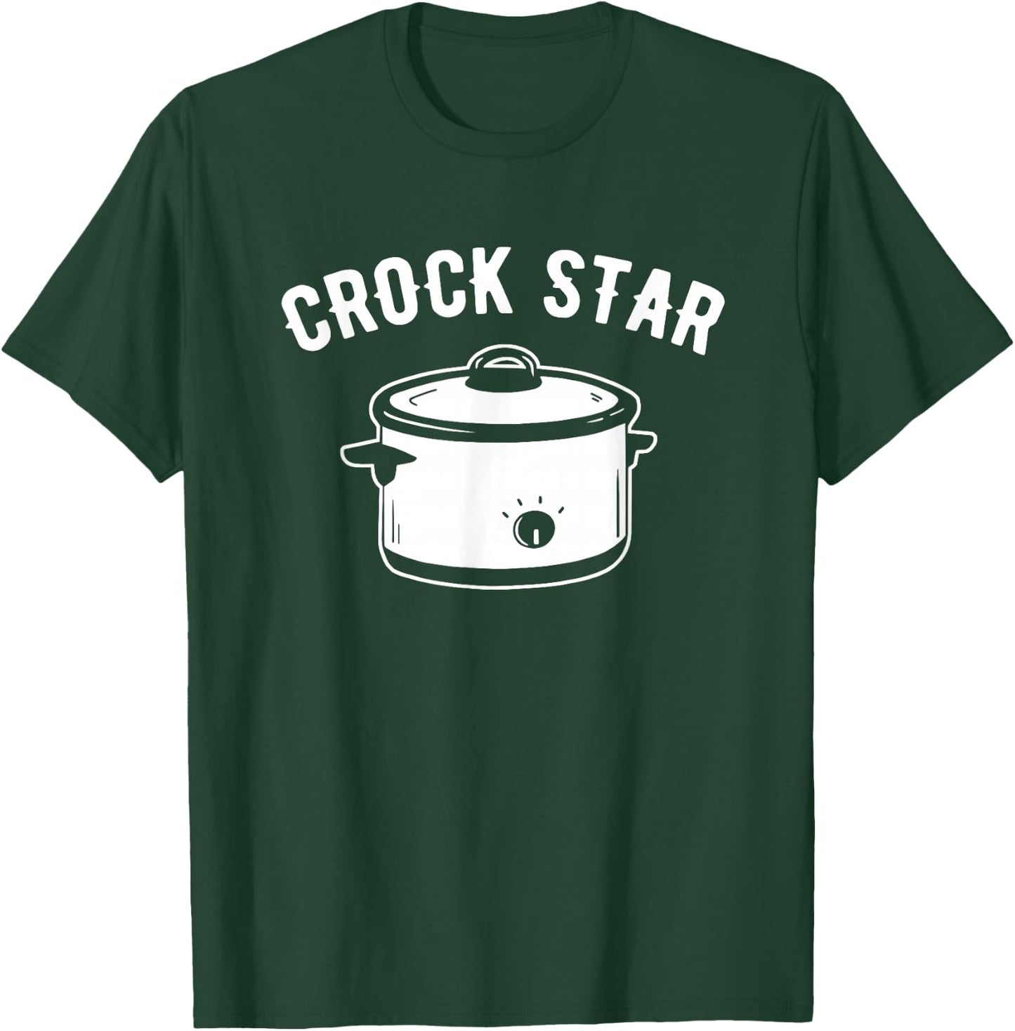 Crock Star - Crock pot cooking T-Shirt - T-Shirt | Forest