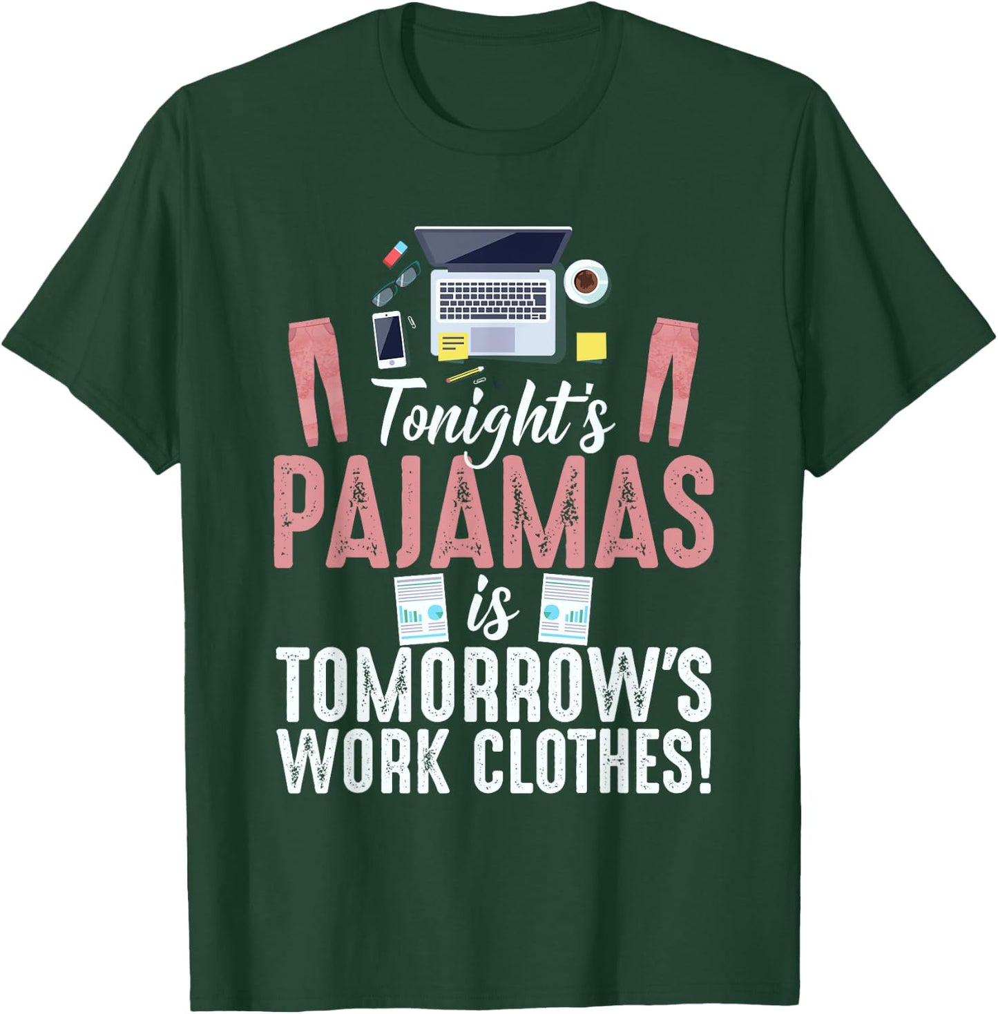 Funny Retro Vintage Work From Home Tonights Pajamas is Work T-Shirt - T-Shirt | Forest