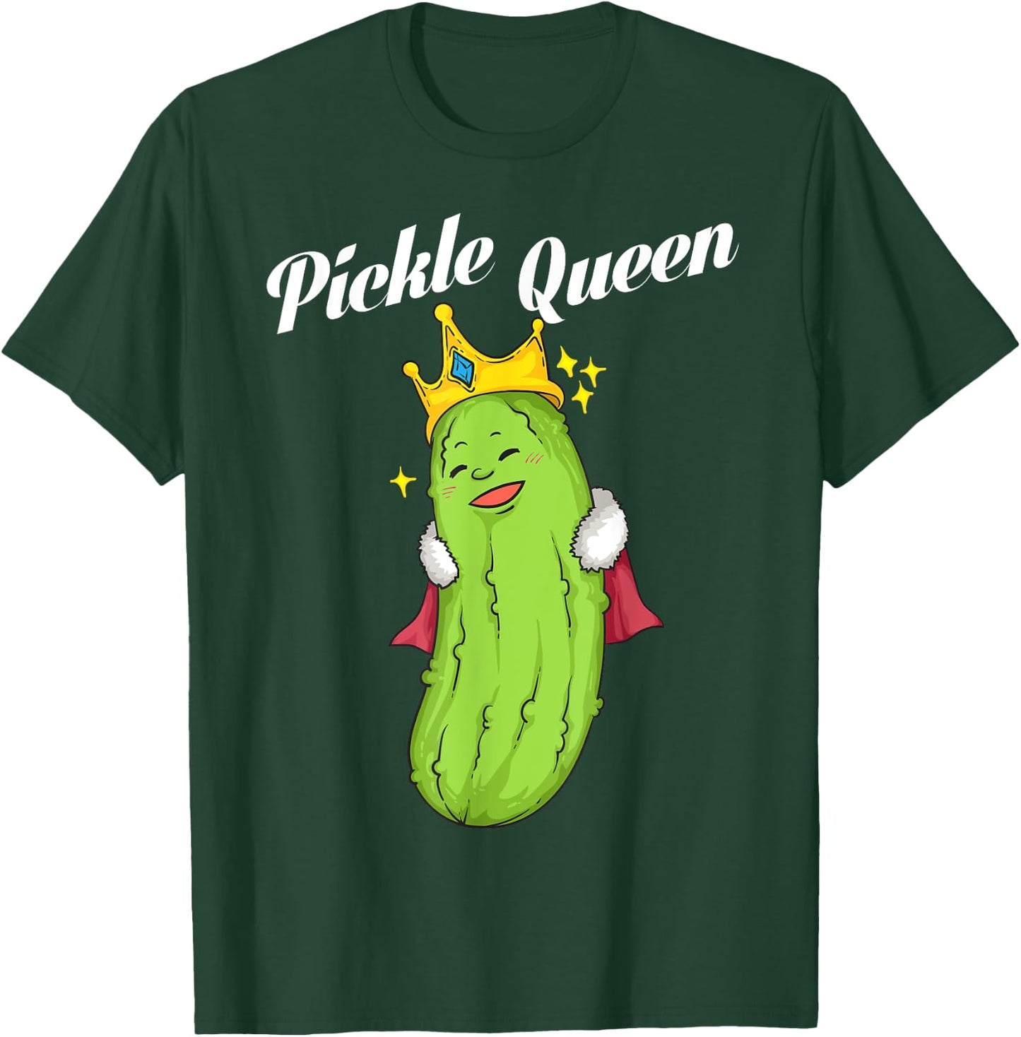 Funny Pickle Queen Gift Cool Vegan Food Eater Fan T-Shirt - T-Shirt | Forest