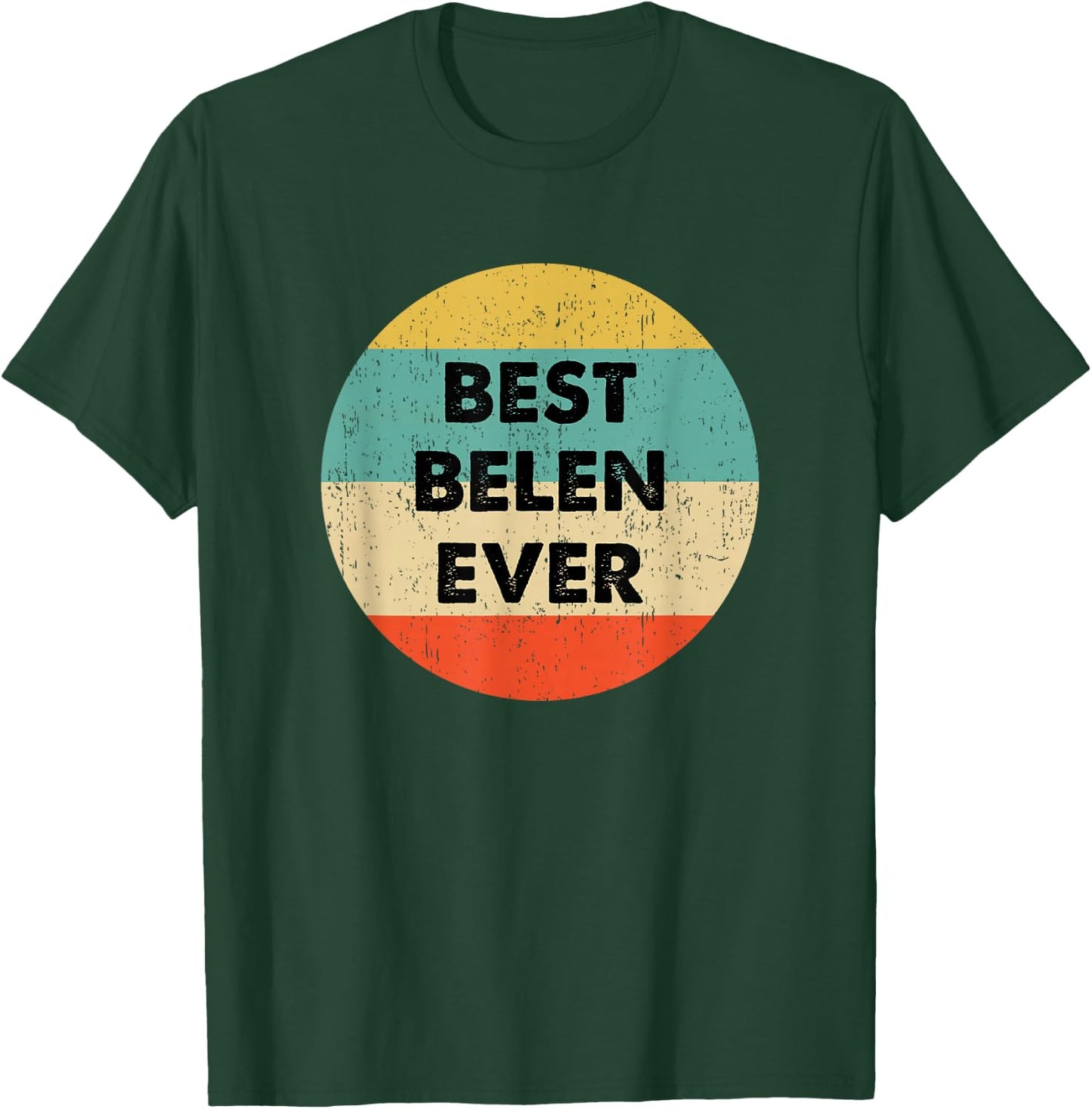 Belen Name T-Shirt - T-Shirt | Forest