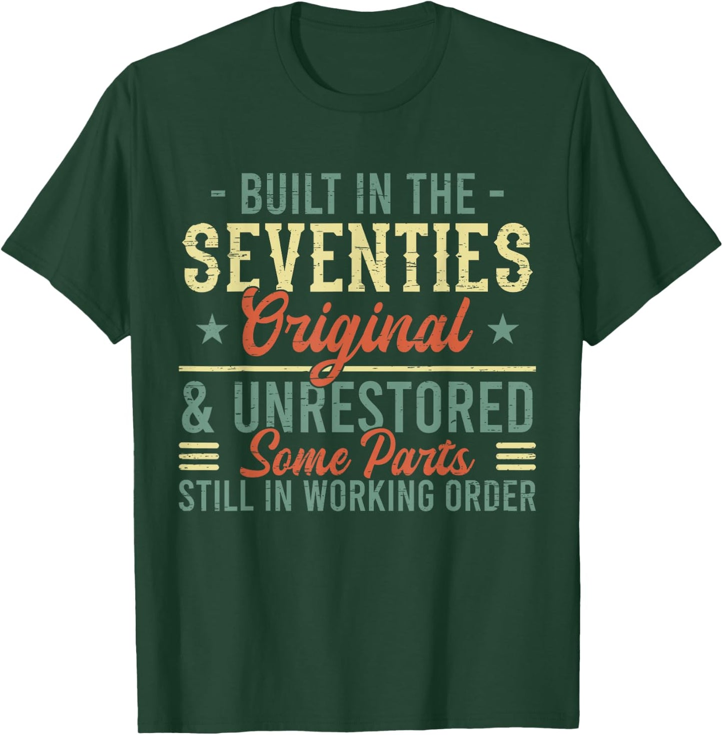 Built in the Seventies Born in the 1970's - 70s 80s 90s T-Shirt - T-Shirt | Forest