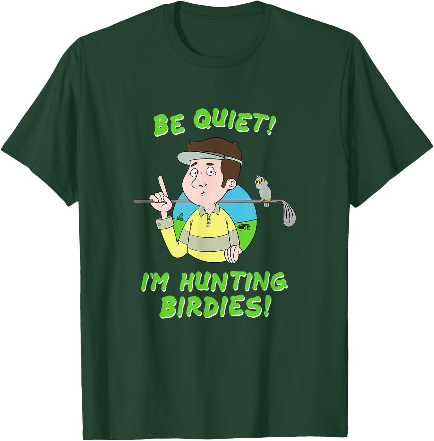 Birdie Golf Golf Equipment Golf Course Bird for Tournament T-Shirt - T-Shirt | Forest