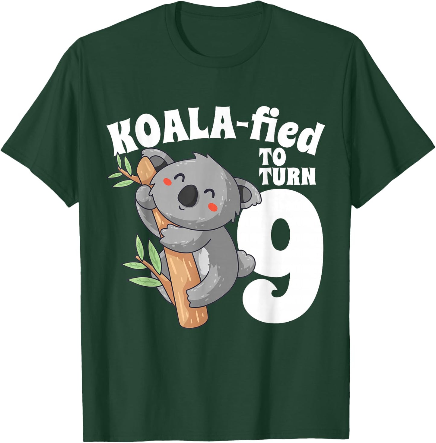 9 Year Old Koala Birthday Koalafied Girl Cute 9th Girls Gift T-Shirt - T-Shirt | Forest