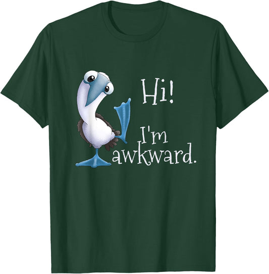 Hi! I’m Awkward - Funny Blue-Footed Booby Galapagos Bird T-Shirt - T-Shirt | Forest