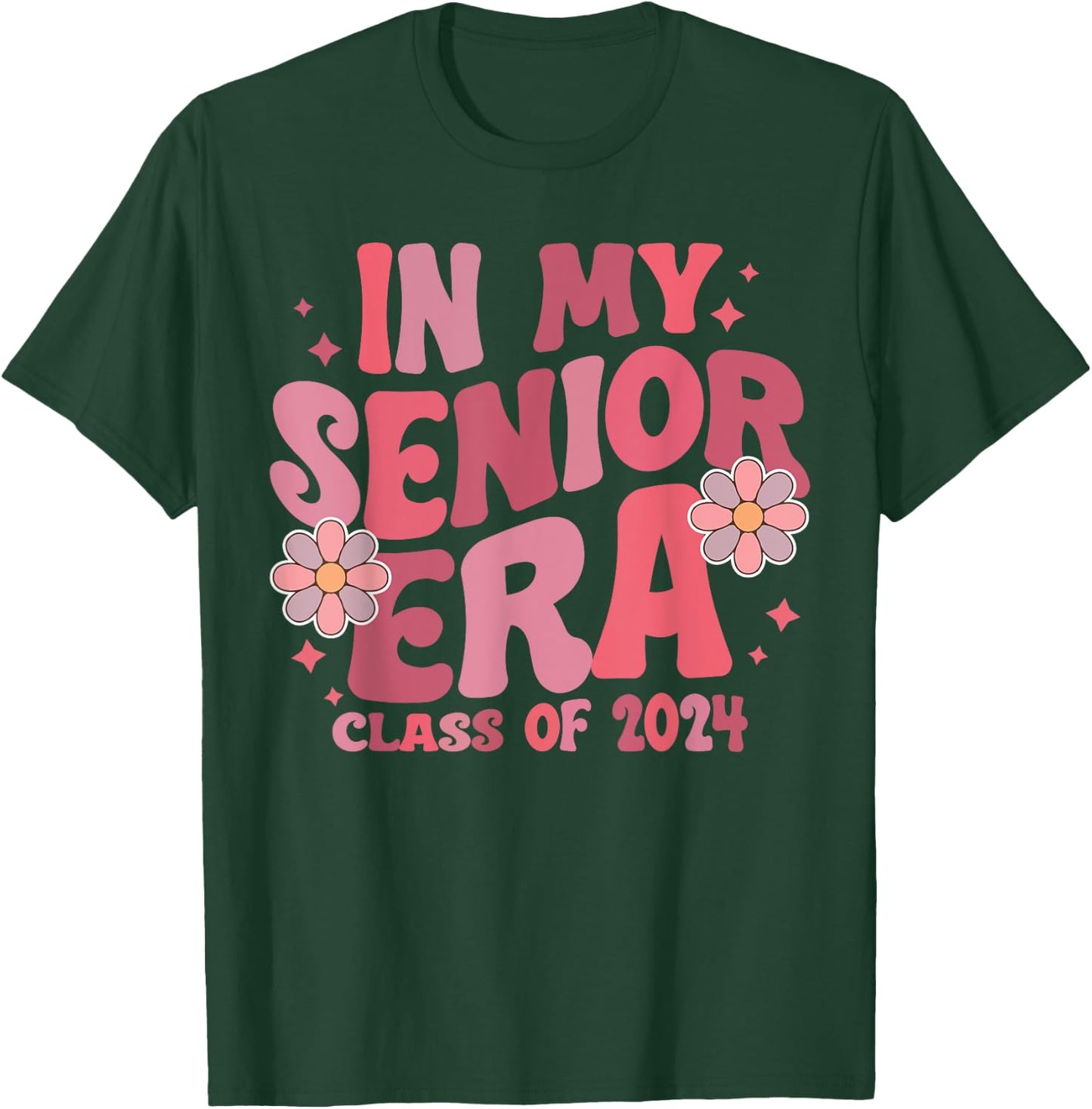 In My Senior Era Class Of 2024 College School Graduation T-Shirt - T-Shirt | Forest