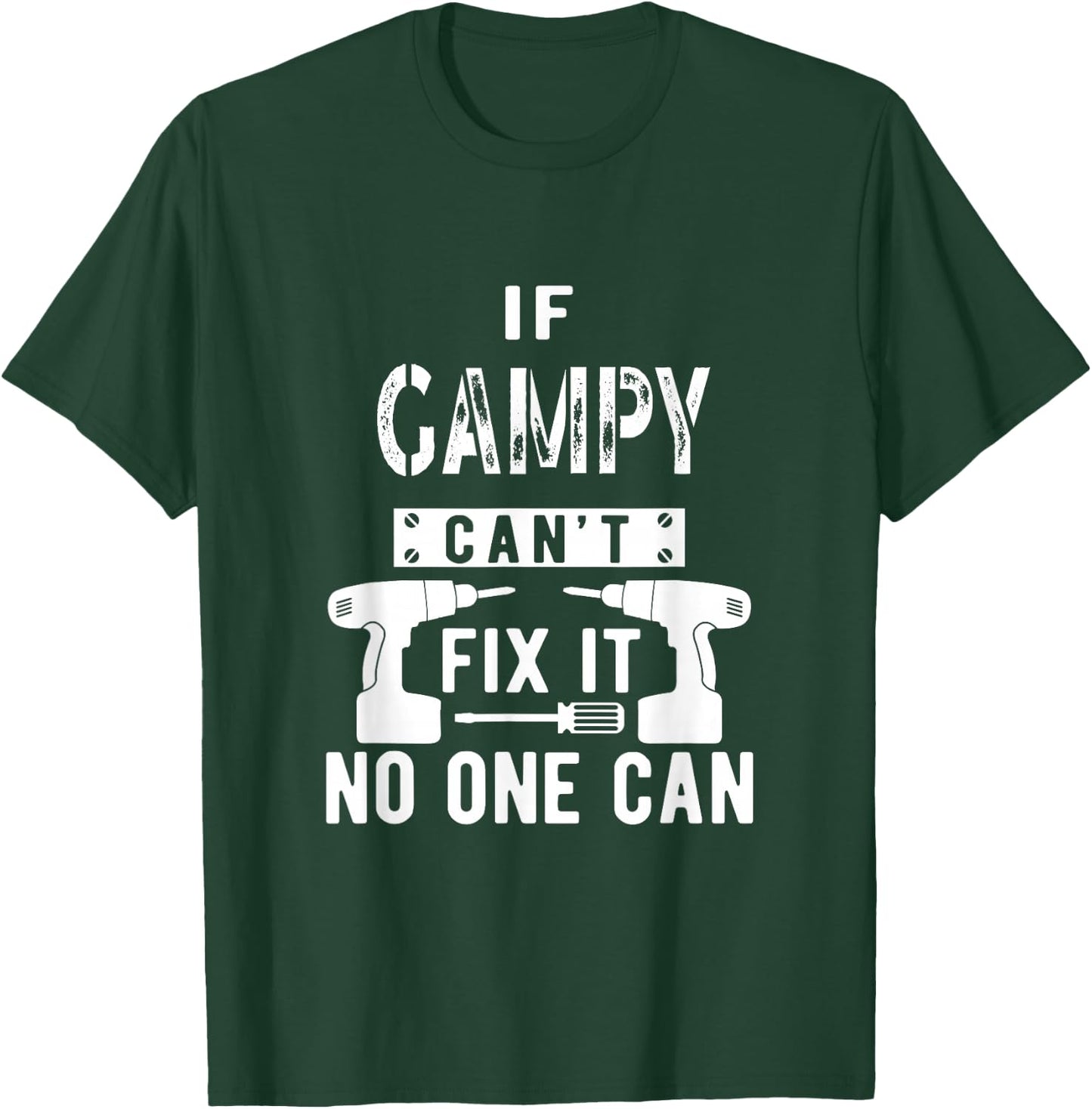 If Gampy Can't Fix It No One Can Grandpa T-Shirt - T-Shirt | Forest